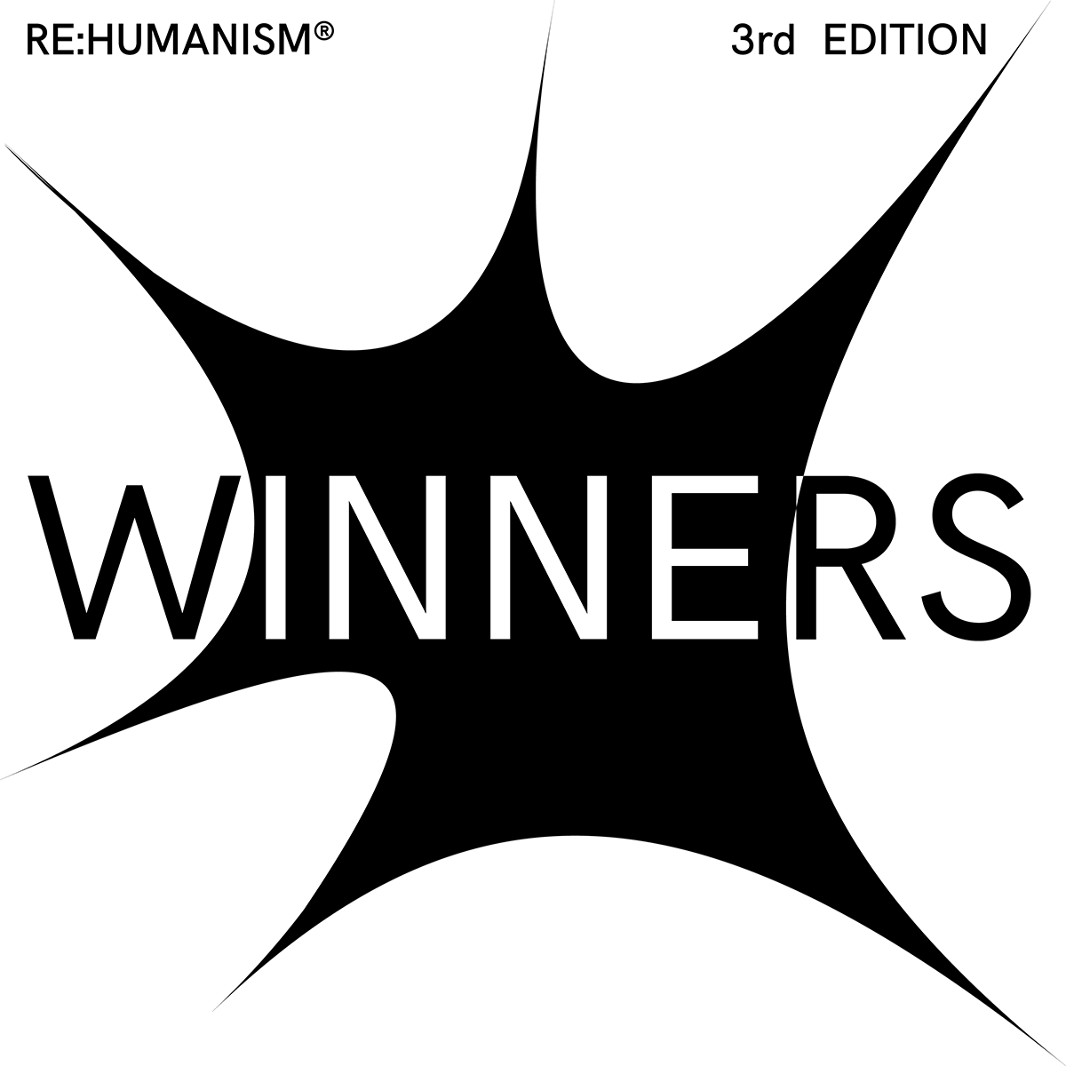 RE:HUMANISM 3 | THE WINNERS